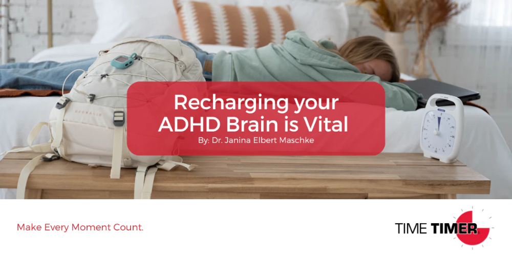 Recharging your ADHD Brain is Vital