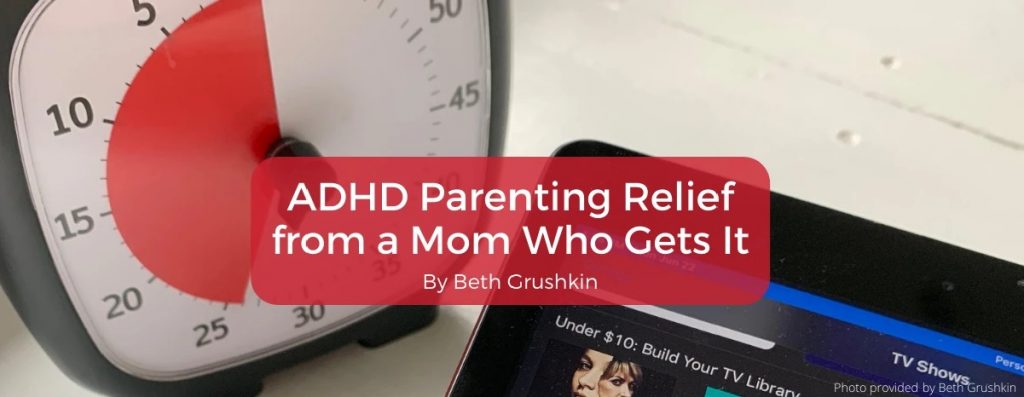 ADHD Parenting Relief from a Mom Who Gets It