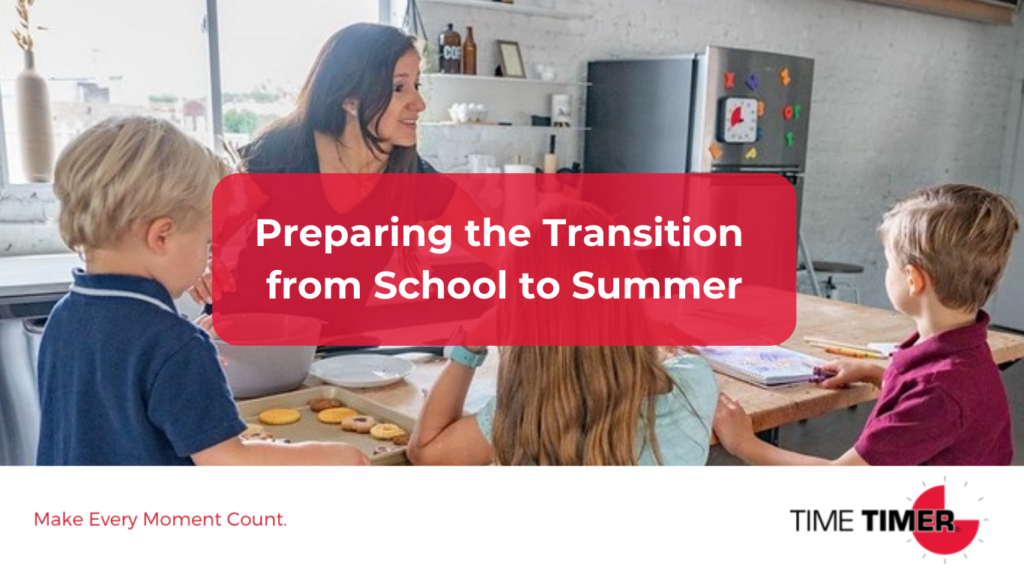 Preparing the Transition from School to Summer