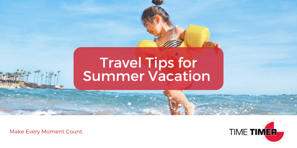 Travel Tips for Summer Vacation