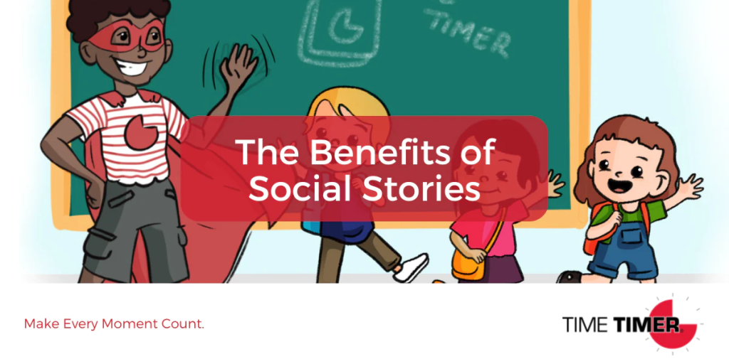 The Benefits of Social Stories
