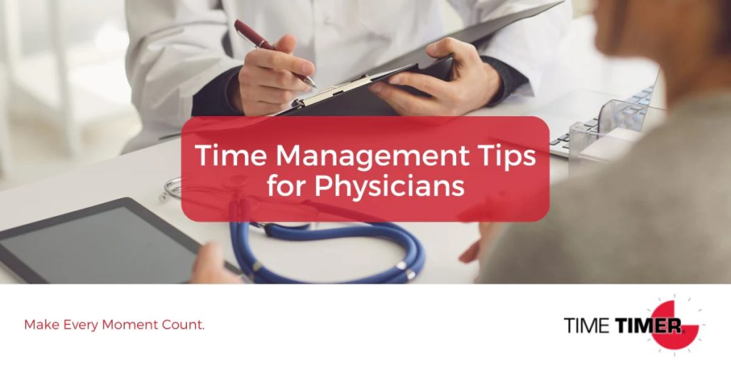 Time Management Tips for Physicians