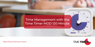 Time Management with the Time Timer® MOD 120 Minute